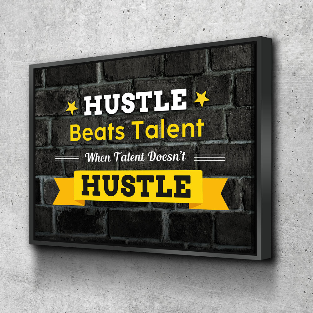 Hustle Beats Talent Canvas Wall Art Office Art Motivational Floating Frame