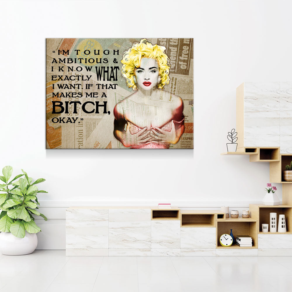 I'm Tough Ambitious & Know Exactly What I Want, Madonna Quote, Motivational Wall Decor, Women Motivation