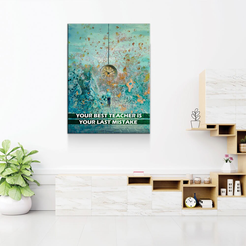Your Best Teacher Is Your Last Mistake Canvas Wall Art, Motivational Wall Art, Inspirational Decor