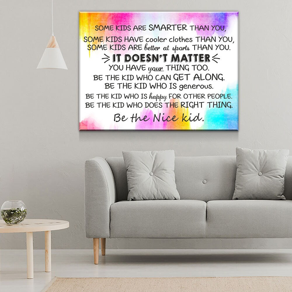 Classroom Wall Decor, Some Kids Are Smarter Than You, Be The Nice Kid, Children Prints, Kids Room Decor, Teen Room Wall Art