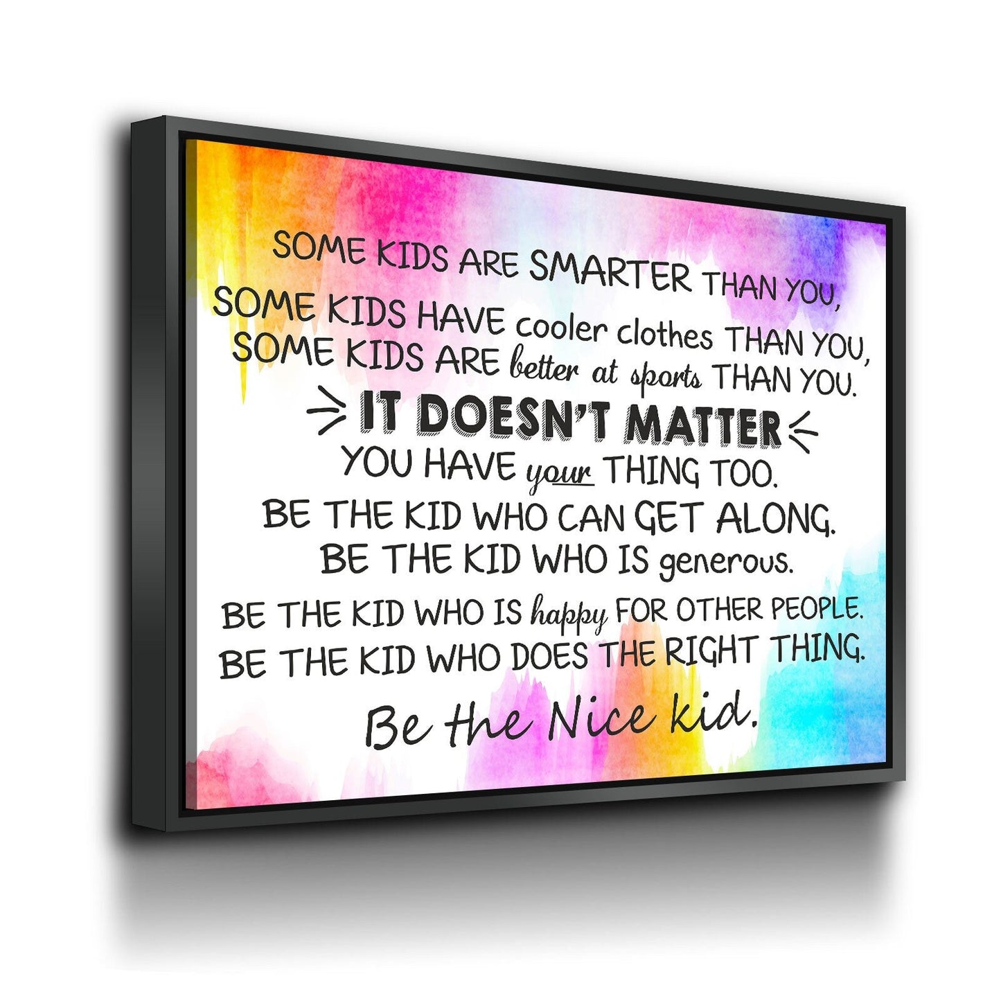 Classroom Wall Decor, Some Kids Are Smarter Than You, Be The Nice Kid, Children Prints, Kids Room Decor, Teen Room Wall Art With Floating Frame