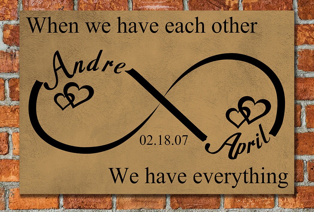 Personalized When We Have Each Other Canvas Wall Art, Infinity Love, Romantic Wall Art, Anniversary Gift, Couples Gift, Wedding Gift Brown