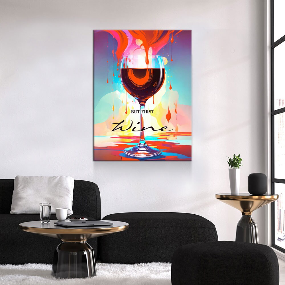 But First Wine Canvas Wall Art, Abstract Wine Print, Wine Decor, Wine Decor, Vibrant Wine Art, Wine Kitchen Decor, Wine Lovers Gift Gallery Wrap