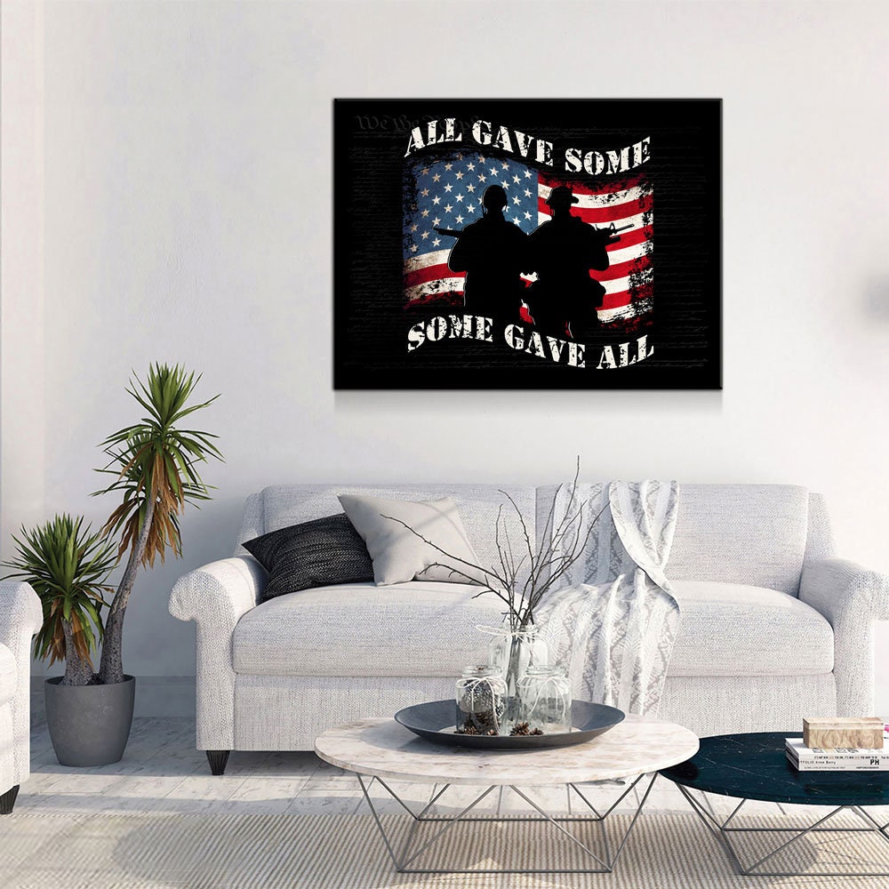 All Gave Some Some Gave All Canvas Wall Art, We The People Background, Patriotic Decor, Soldier Tribute, Support Military, Veteran Decor