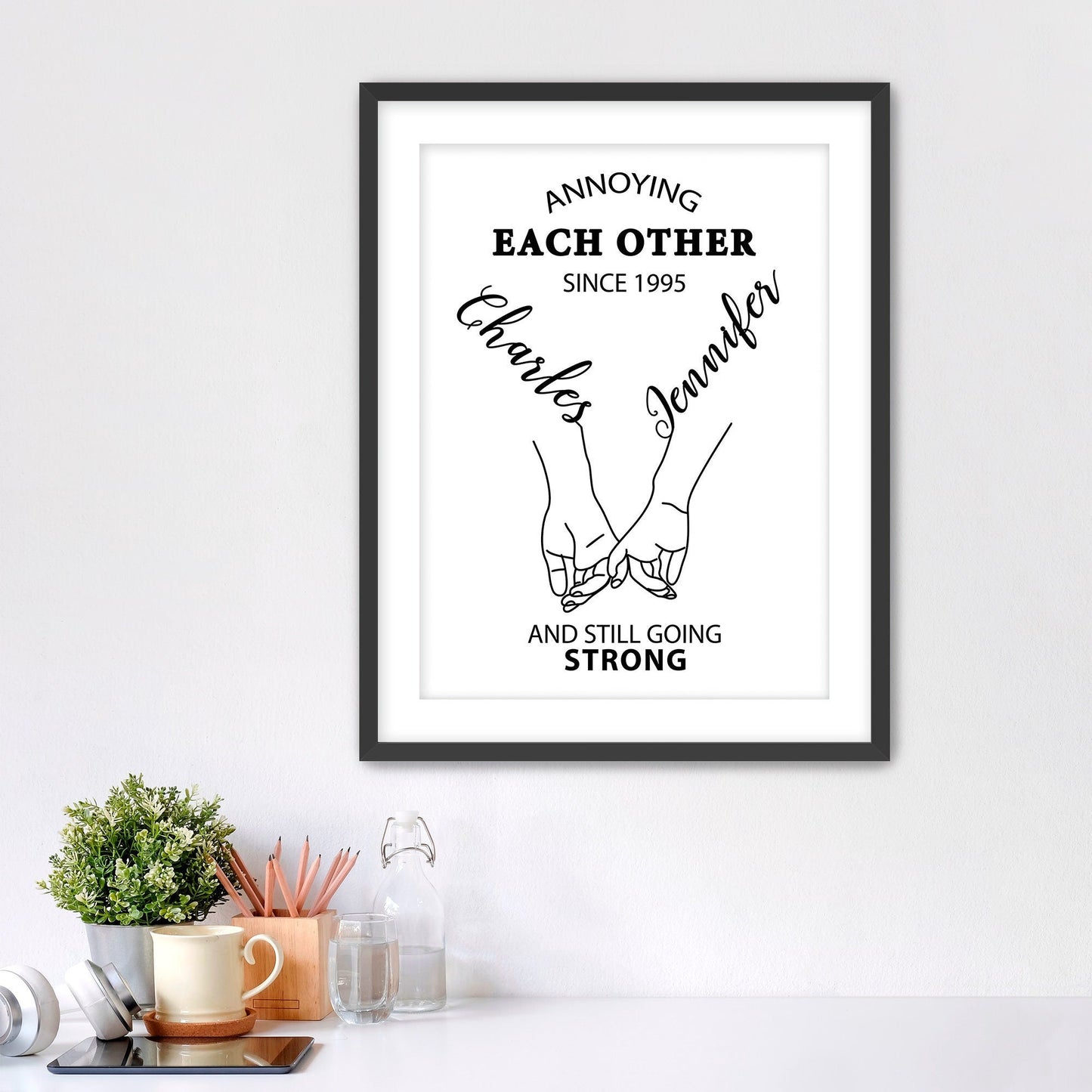 Annoying Each Other Since Framed Fine Art Print, Personalized Romantic Gift, Annoying Each Other And still Going Strong Print, Anniversary