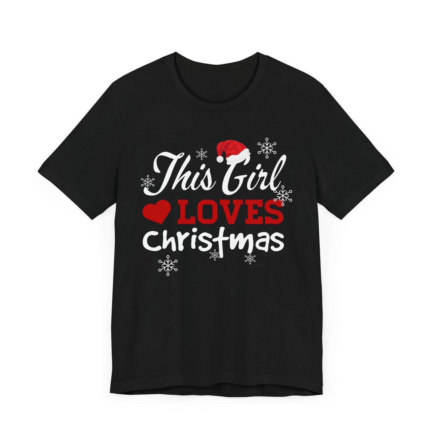 This Girl Loves Christmas T-Shirt, Christmas Spirit Shirt, Love Christmas Shirt