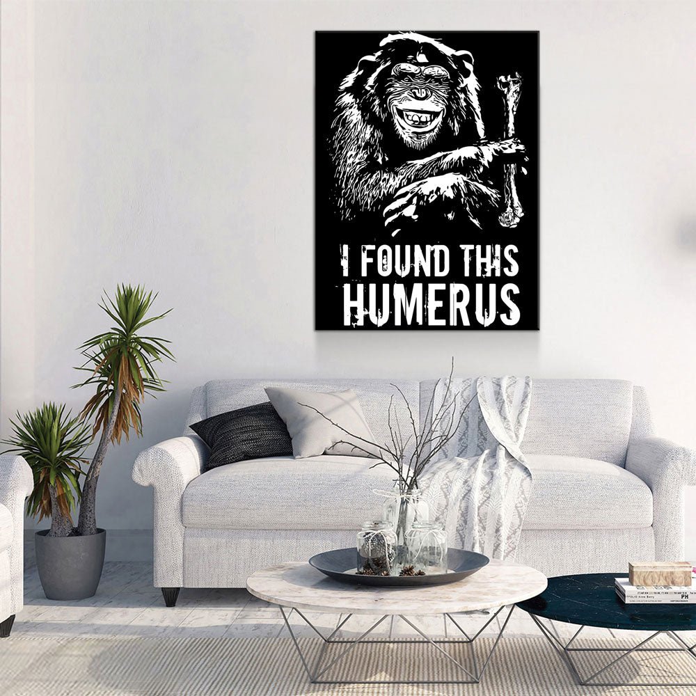 I Found This Humerus Canvas Wall Art, Funny Monkey Art