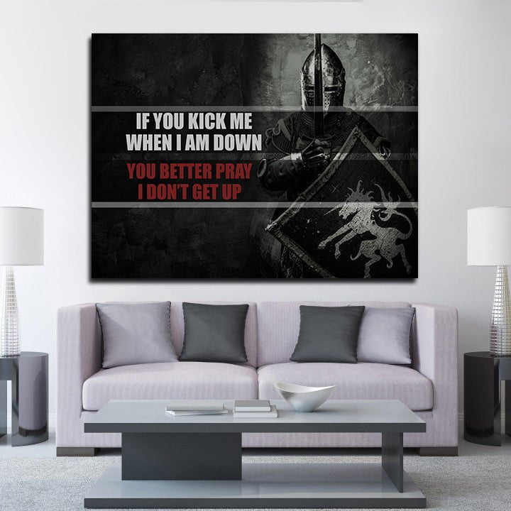 If You Kick Me When I'm Down Motivational Framed Wall Art Canvas Decor Medieval Art 40x30 inch