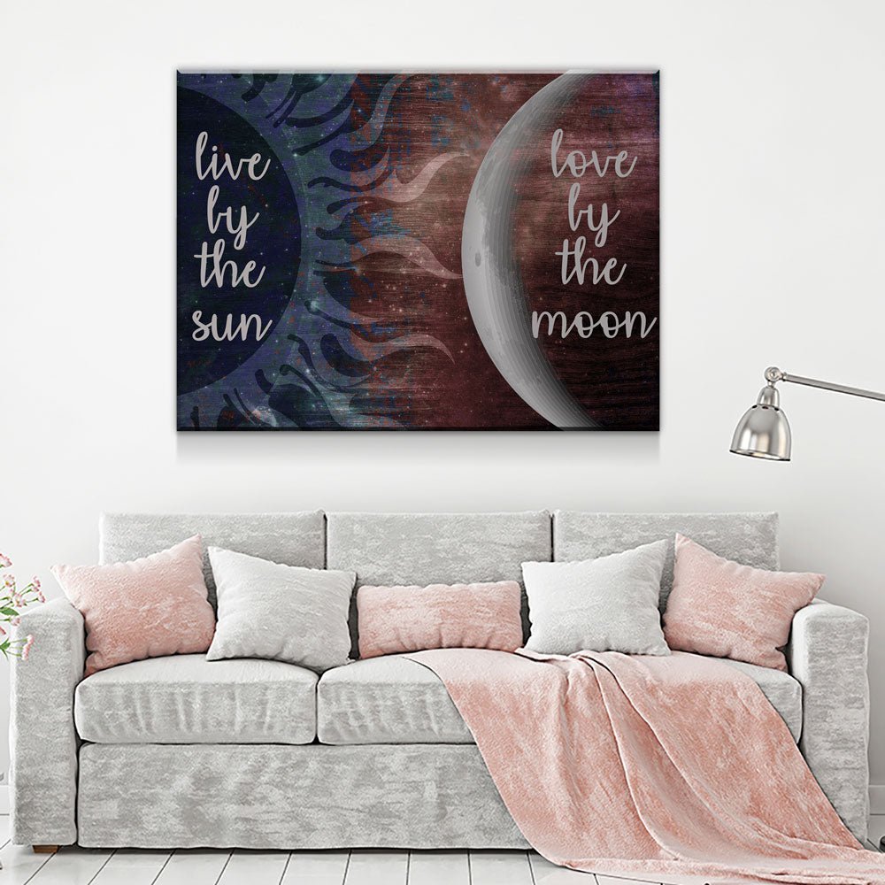 Live By The Sun Love By The Moon Canvas Wall Art