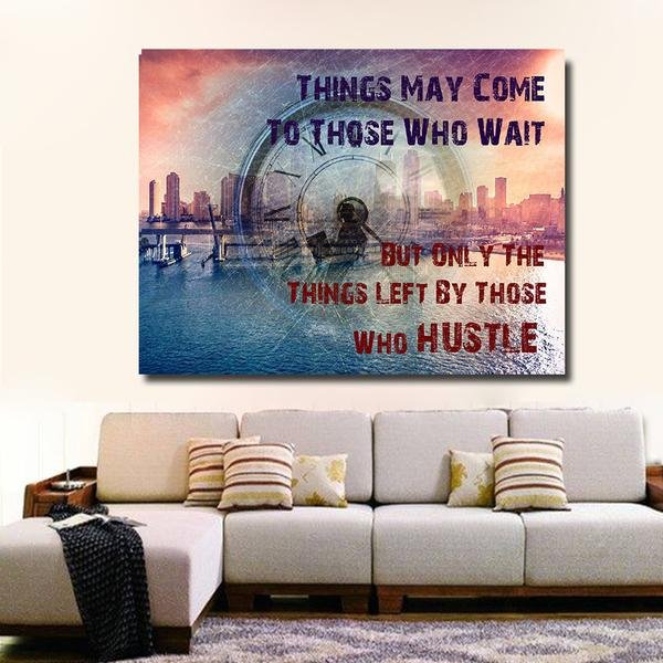 Those Who Hustle Canvas Wall Art - Motivational Quote Rectangle Image Wrap