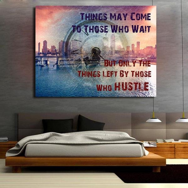 Those Who Hustle Canvas Wall Art - Motivational Quote