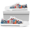 Born to run low top - Love Family & Home
