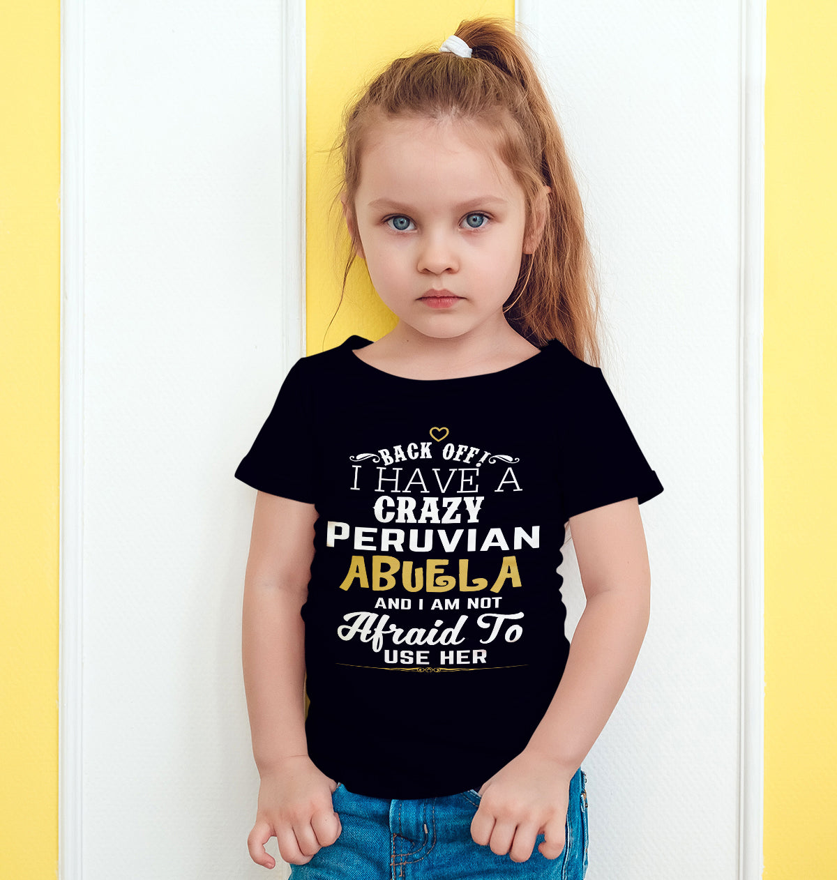 Back Off I Have A Crazy Peruvian Abuela And I'm Not Afraid To Use Her Funny T-Shirt For Grandchildren! Black Standard T