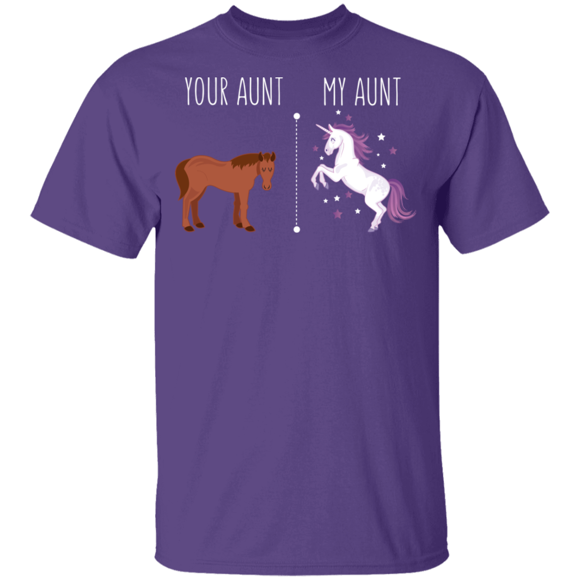 Your Aunt My Aunt Horse Unicorn Funny T-Shirt Purple
