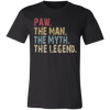 PAW The Man The Myth The Legend T-Shirt - Love Family & Home