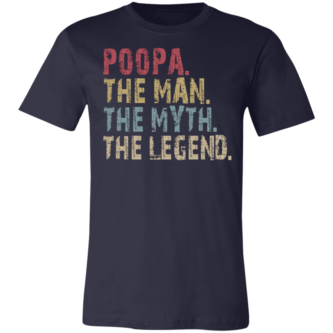 Poopa The Man The Myth The Legend T-Shirt Navy
