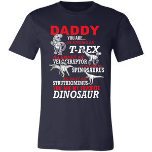Daddy You Are My Favorite Dinosaur T-Shirt - Love Family & Home