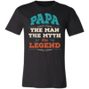 Papa The Man The Myth The Legend T-Shirt - OG - Love Family & Home