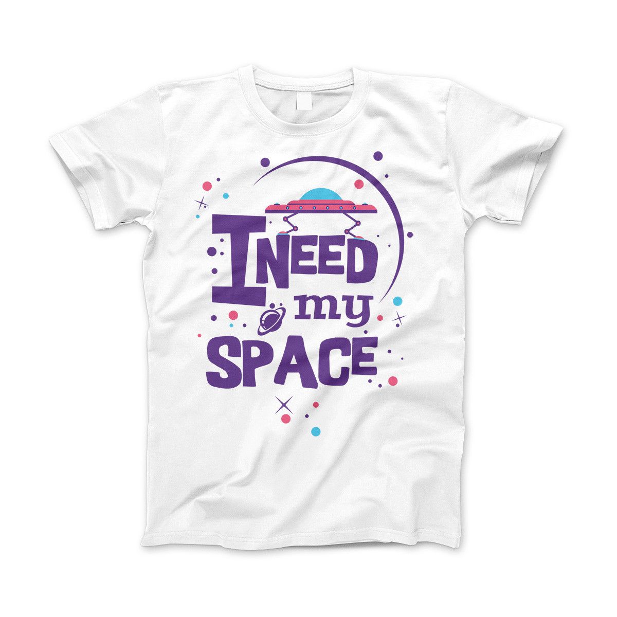 I Need My Space T-shirt Cheesy Funny Astronomy Humor Tee White Standard Fit T