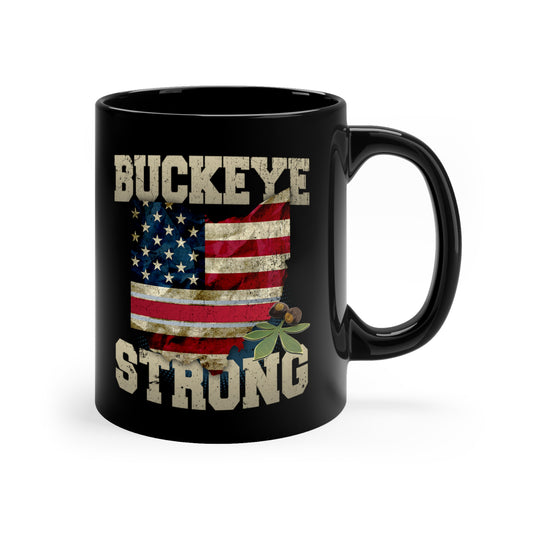 Buckeye Strong Black Coffee Mug 11oz 11oz