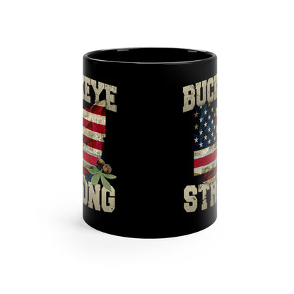 Buckeye Strong Black Coffee Mug 11oz