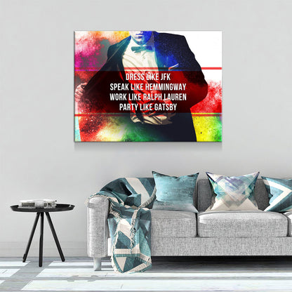 Dress Like JFK, Party Like Gatsby Motivational Canvas Wall Art, Motivational Wall Decor Gallery Wrap