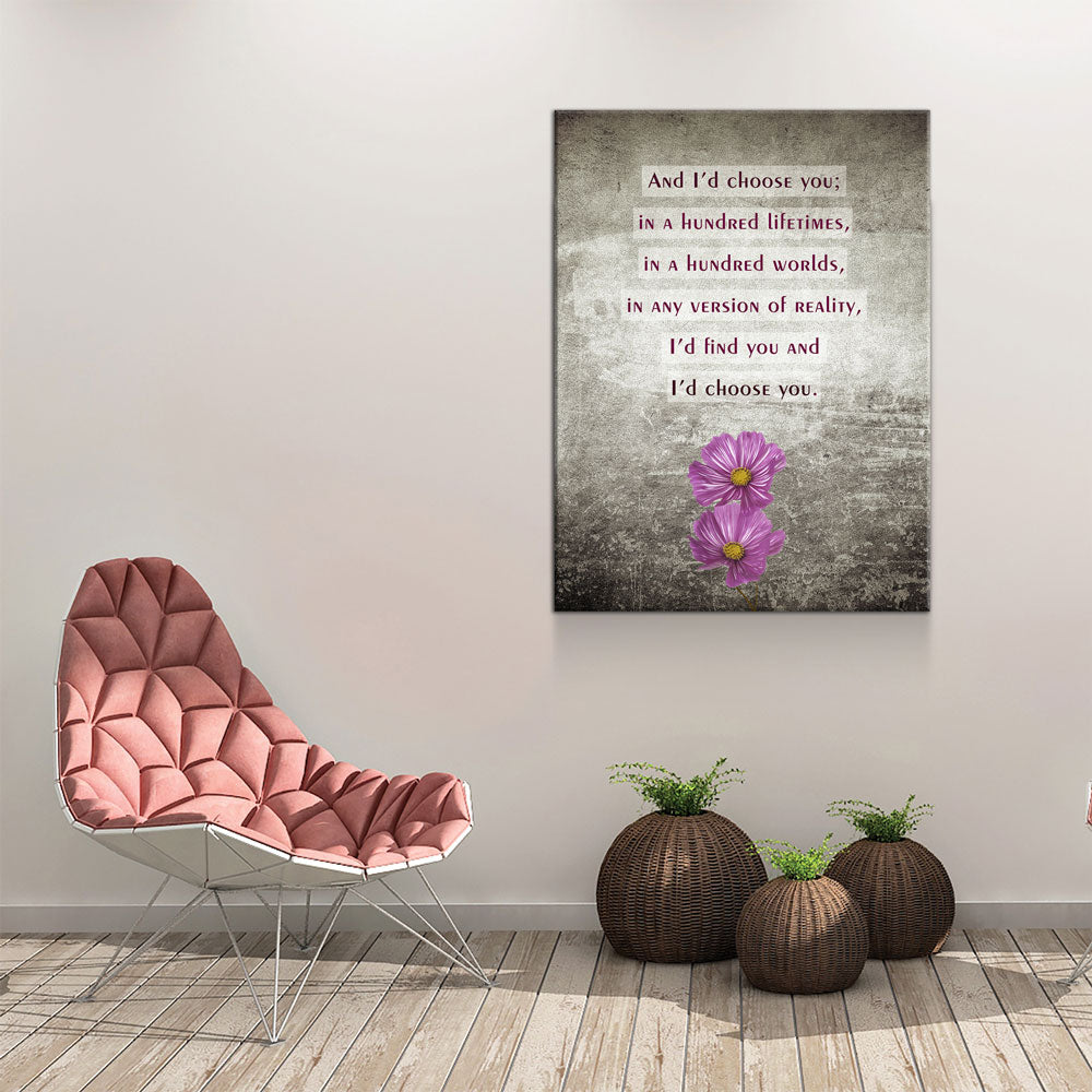 And I'd Choose You In A Hundred Lifetimes Canvas Wall Art, Couples Art, Anniversary Gift, Romantic Art, Romantic Gifts
