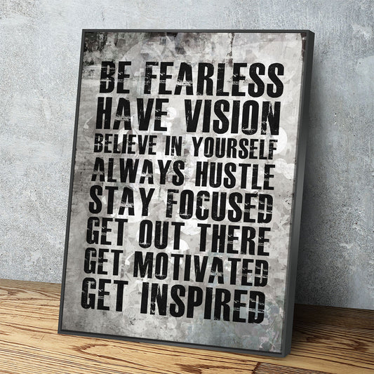 Be Fearless Have Vision Believe In Yourself Always Hustle Canvas Wall Art, Motivational Quote On Canvas Floating Frame