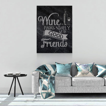 Wine Pairs Nicely With Good Friends Canvas Wall Art, Home Decor, Wine Gift, Wine Art Decor, Wine Canvas, Gift For Wine Lover, Wine Sign