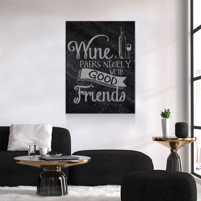 Wine Pairs Nicely With Good Friends Canvas Wall Art, Home Decor, Wine Gift, Wine Art Decor, Wine Canvas, Gift For Wine Lover, Wine Sign Gallery Wrap