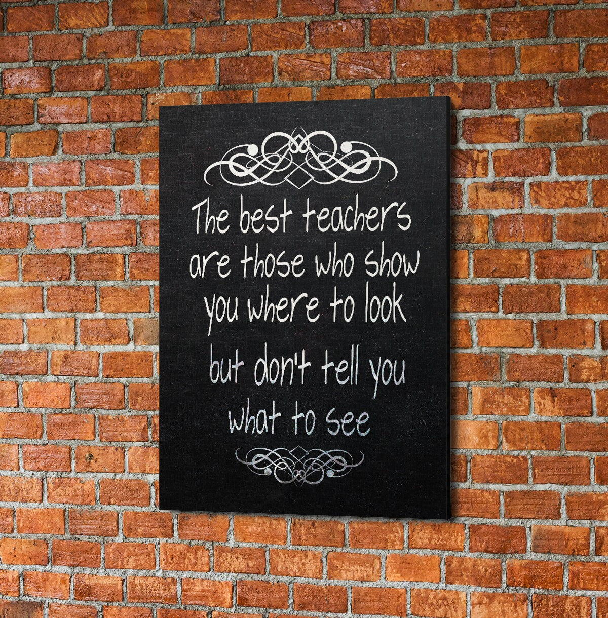 The Best Teachers Are Those Who Show You Where To Look, Canvas Wall Art, Teacher Gift, Classroom Decor, Classroom Decoration, Teacher Sign