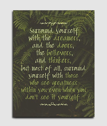 Surround Yourself With Dreamers And Doers And The Believers And Thinkers Canvas Wall Art, Motivational Decor, Office Decor, Success Quotes 32 X 48