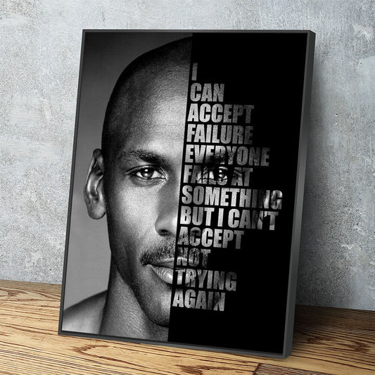 Michael Jordan Success Quote Canvas, I can accept failure, everyone fails at something. But I can't accept not trying With Floating Frame