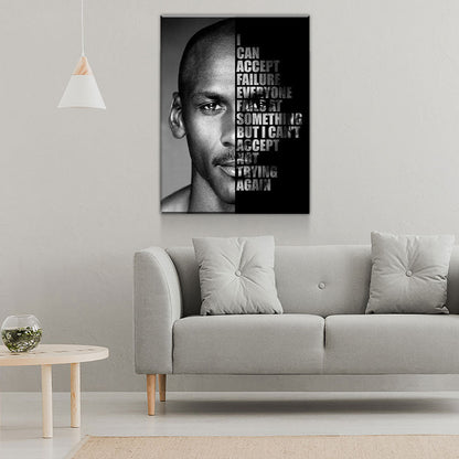 Michael Jordan Success Quote Canvas, I can accept failure, everyone fails at something. But I can't accept not trying
