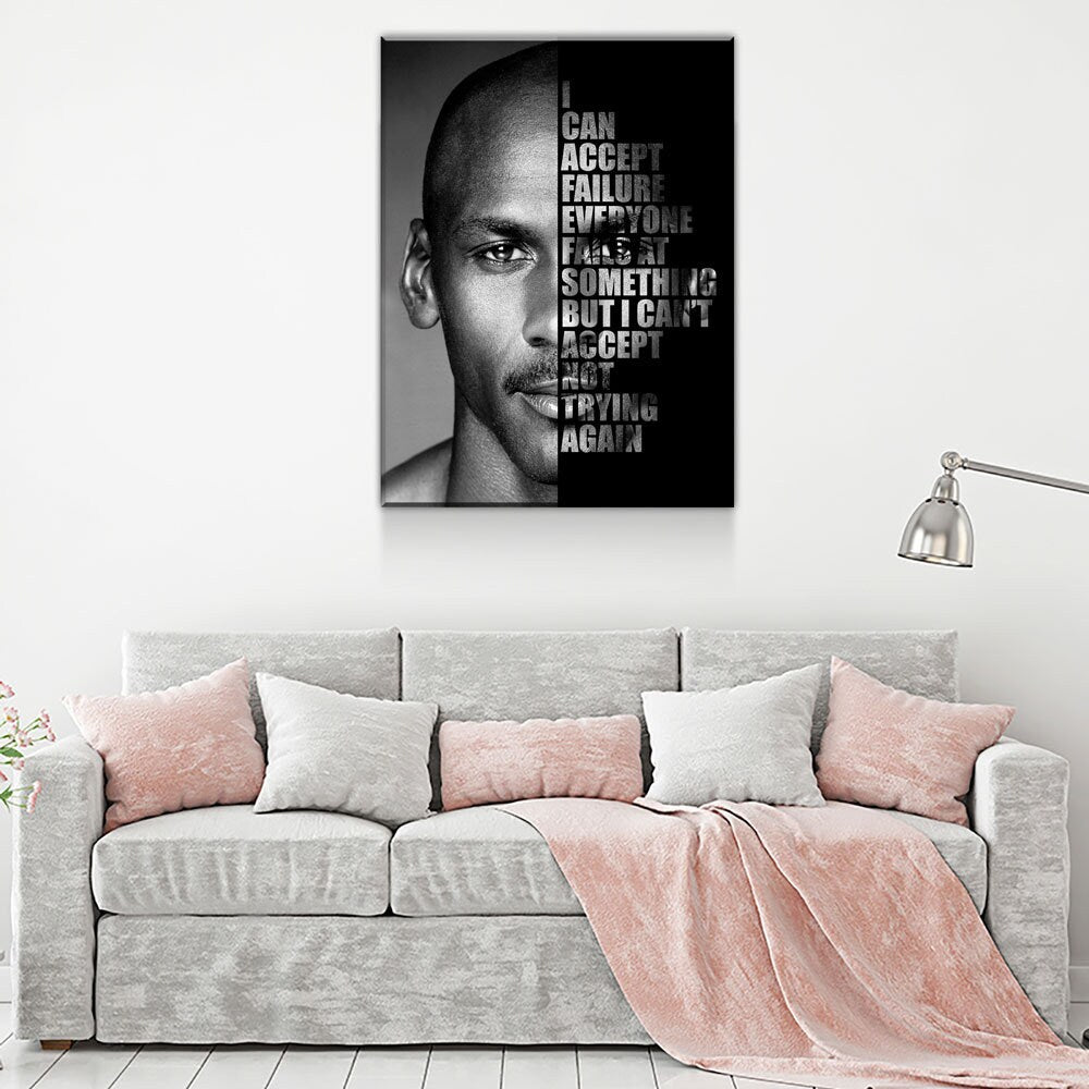 Michael Jordan Success Quote Canvas, I can accept failure, everyone fails at something. But I can't accept not trying