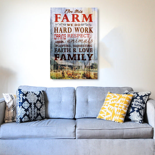 On This Farm We Do Hard Work Framed Canvas Wall Art Farm Art Family Farm Decor