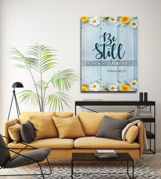 Be Still And Know That I'm With You Canvas Wall Art, Psalm 46:10, Religious Quote Gallery Wrap