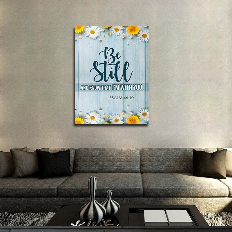 Be Still And Know That I'm With You Canvas Wall Art, Psalm 46:10, Religious Quote