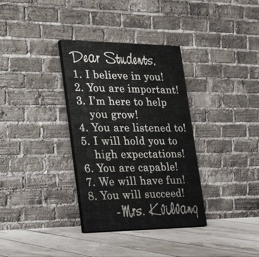 Dear Students Canvas Wall Art, Classroom Decor ,Teachers, Personalized Name, Teacher Gift, Classroom Decor, Classroom Sign