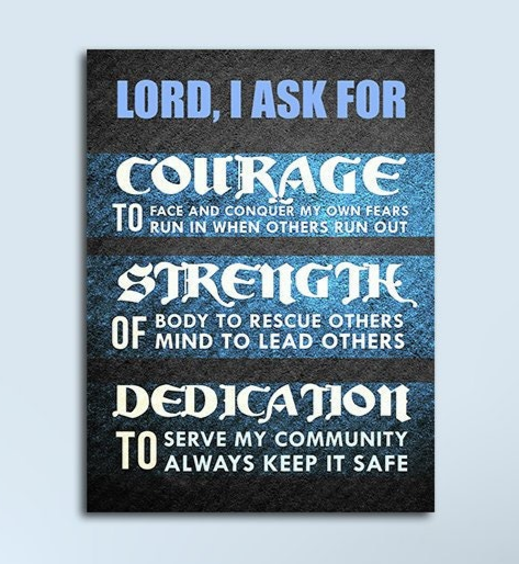 Police, LEO, Law Enforcement Canvas Wall Art, Courage, Strength, Dedication, Thin Blue Line, Police Decor, A Police Officer's Prayer 32 X 48