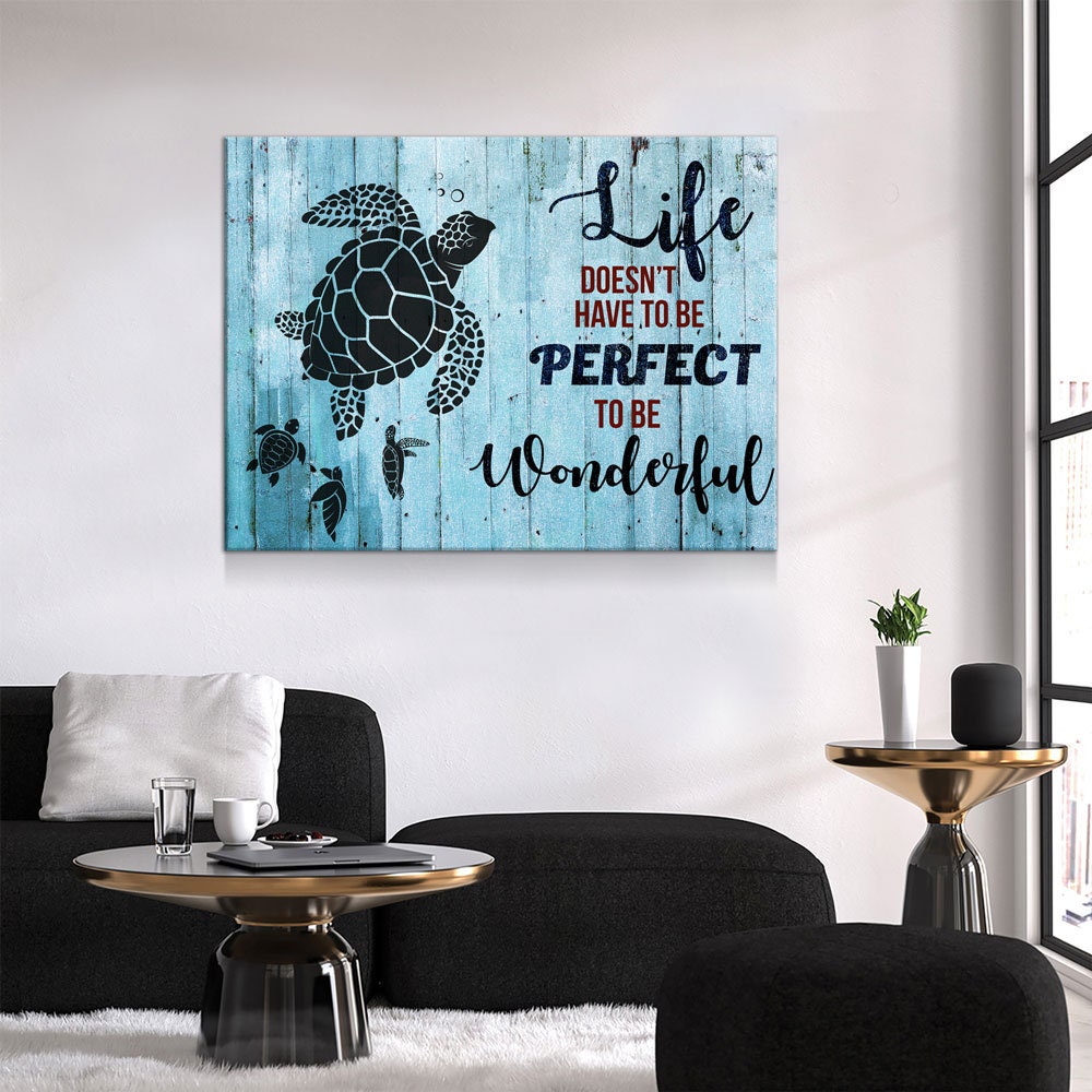 Life Doesn't Have To Be Perfect To Be Wonderful Canvas Wall Art, Sea Turtle Canvas, Turtle Decor