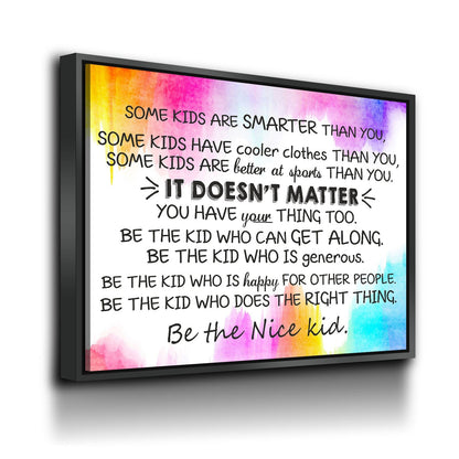 Classroom Wall Decor, Some Kids Are Smarter Than You, Be The Nice Kid, Children Prints, Kids Room Decor, Teen Room Wall Art With Floating Frame