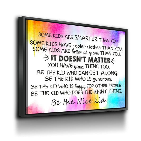 Classroom Wall Decor, Some Kids Are Smarter Than You, Be The Nice Kid, Children Prints, Kids Room Decor, Teen Room Wall Art With Floating Frame