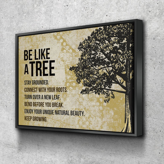Be Like A Tree Keep Growing Canvas Wall Art, Motivational Wall Decor With Floating Frame
