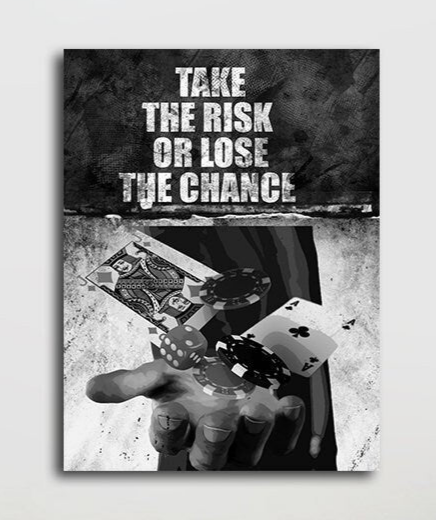 Take The Risk Or Lose The Chance Canvas Wall Art, Get It Done, Office Decor, Hustle, Inspiration, Motivational Quotes, Poker Decor 32 X 48