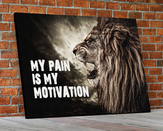 My Pain IS My Motivation Canvas Wall Art, Office Decor, Motivational Art, Gym Art, Fitness Art, Lion Decor, Gym Decor