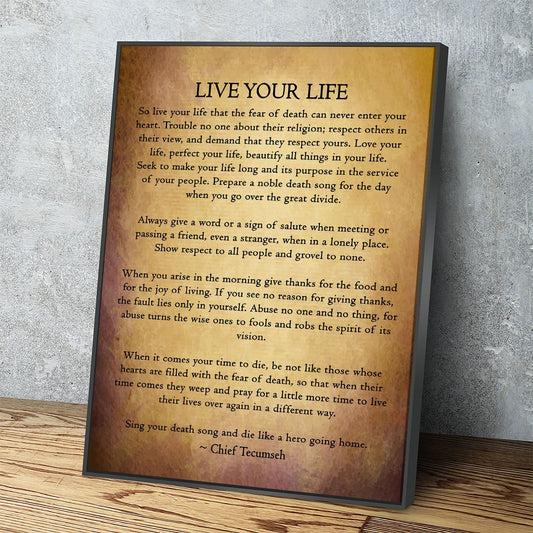 Live Your Life Poem by Chief Tecumseh Canvas Wall Art, Native American Warrior With Floating Frame