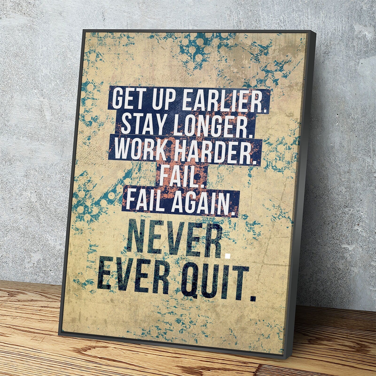 Never Ever Quit Motivational Canvas Wall Art, Motivational Decor With Floating Frame