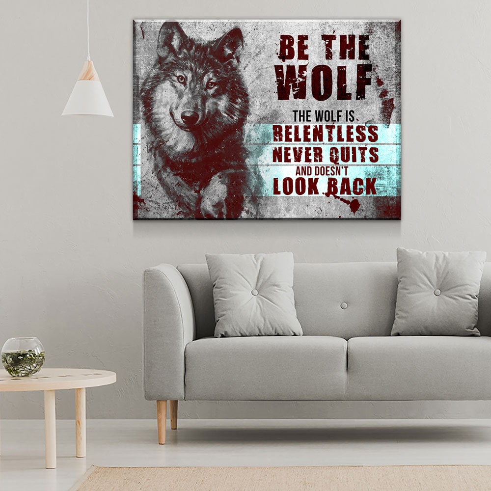 Be The Wolf Motivational Canvas Wall Art, Abstract Art, Motivational Wall Art, Home Decor, Wall Art, Motivational Wall Decor