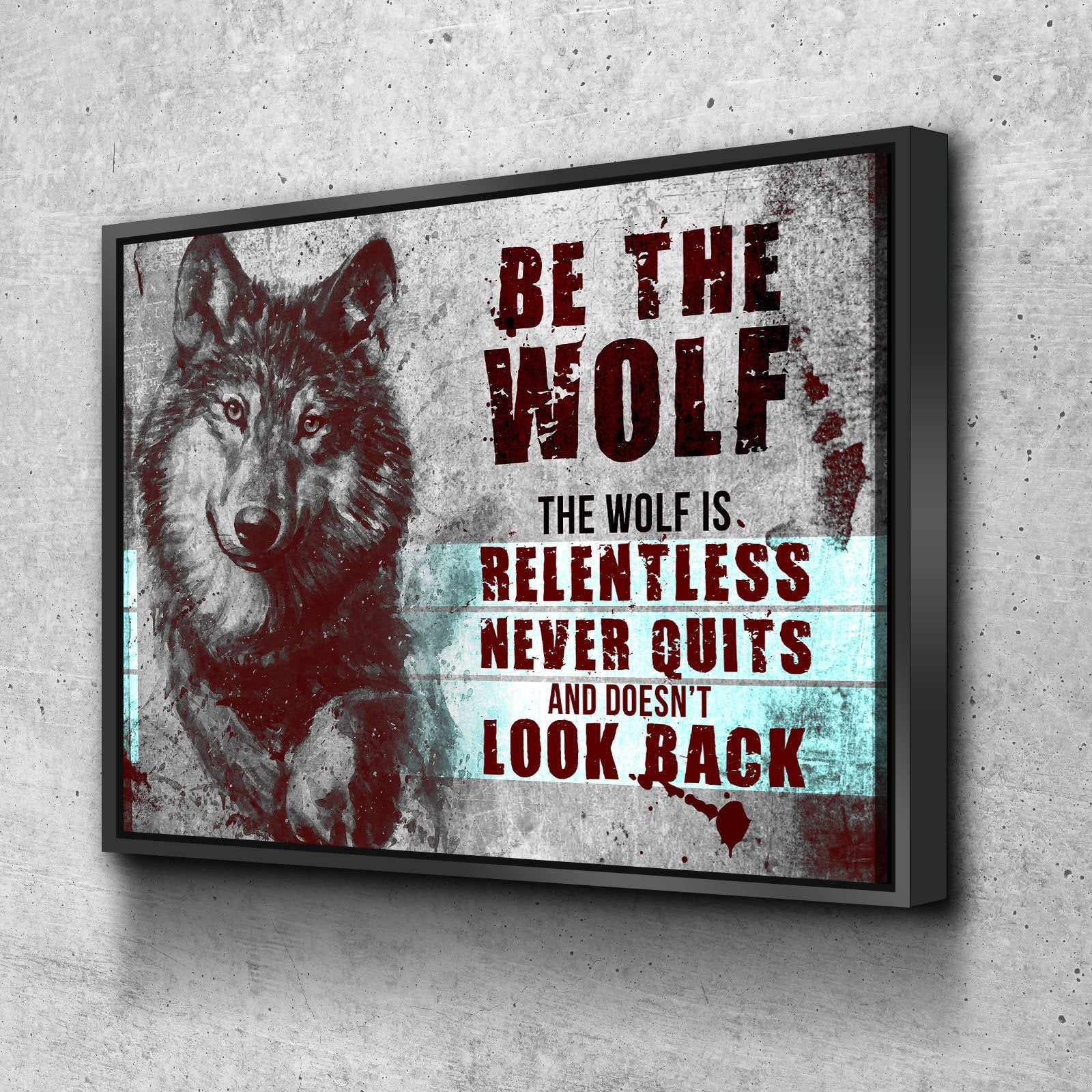 Be The Wolf Motivational Canvas Wall Art, Abstract Art, Motivational Wall Art, Home Decor, Wall Art, Motivational Wall Decor With Floating Frame